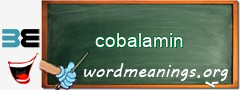 WordMeaning blackboard for cobalamin